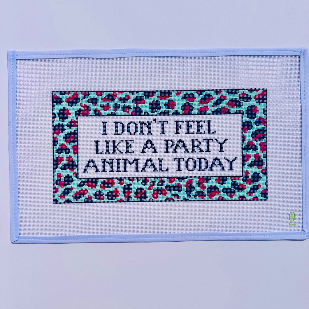 I Don't Feel Like a Party Animal Today Needlepoint Canvas